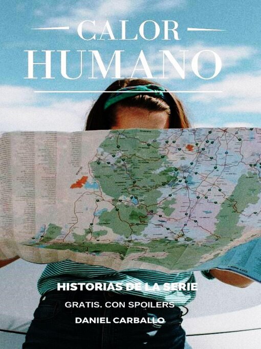 Title details for Calor Humano Historias de la Serie by Daniel Carballo - Available